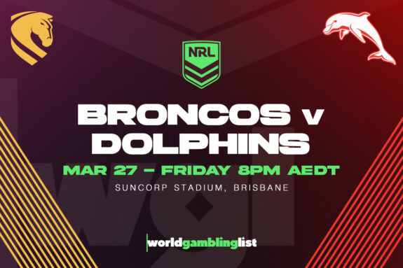 Broncos v Dolphins betting tips - NRL round 3
