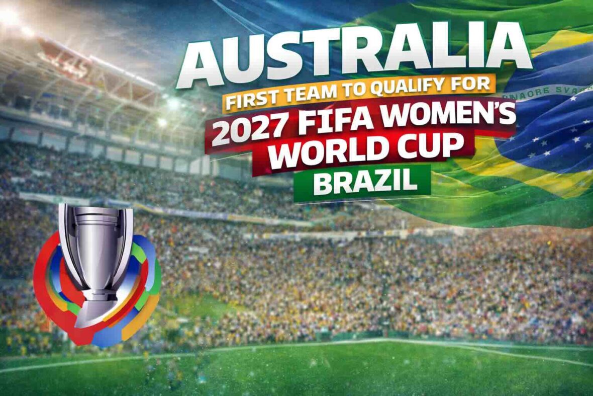 Australia book FIFA World Cup Women's 2027 spot