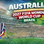 Australia book FIFA World Cup Women's 2027 spot