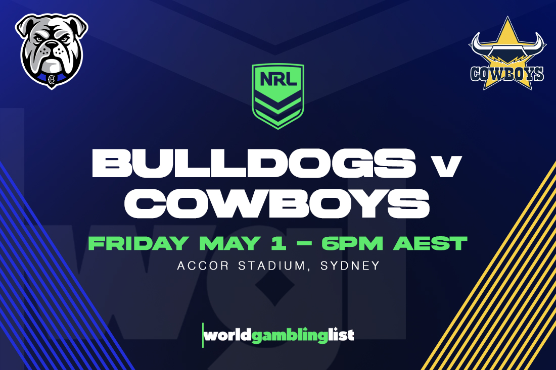 NRL Bulldogs v Cowboys | Betting Guide