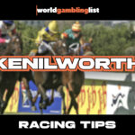 Kenilworth racing tips