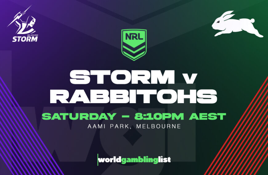 NRL Round 8 Betting | Storm vs Rabbitohs