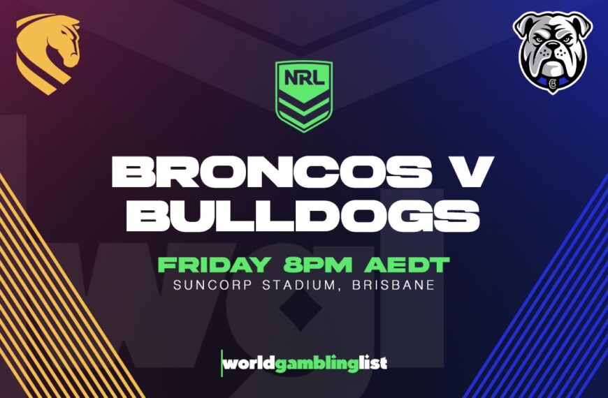 Broncos v Bulldogs betting tips
