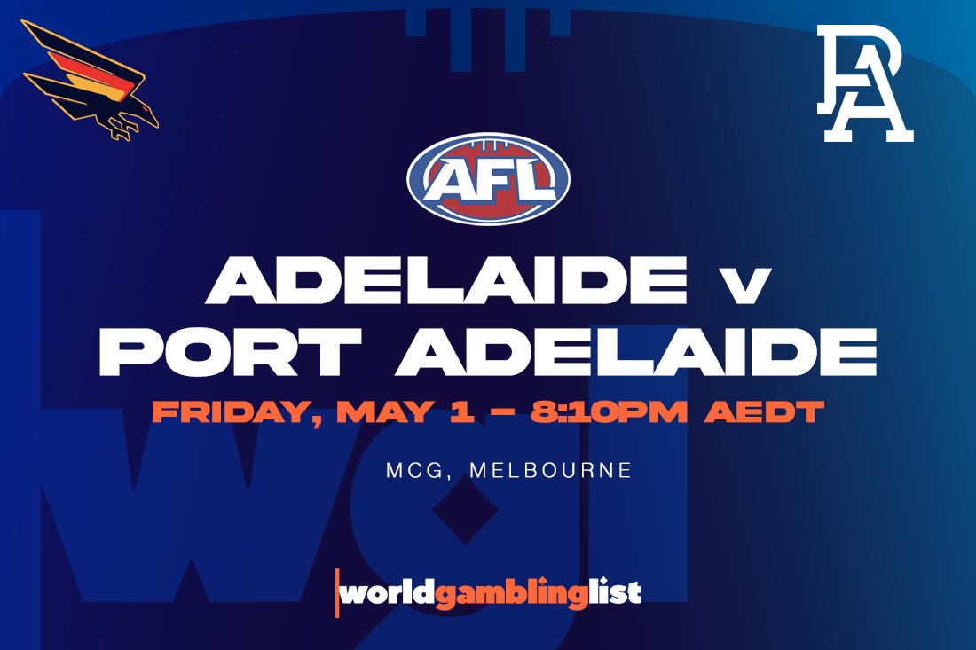 Adelaide v Port Adelaide betting tips for May 1, 2026