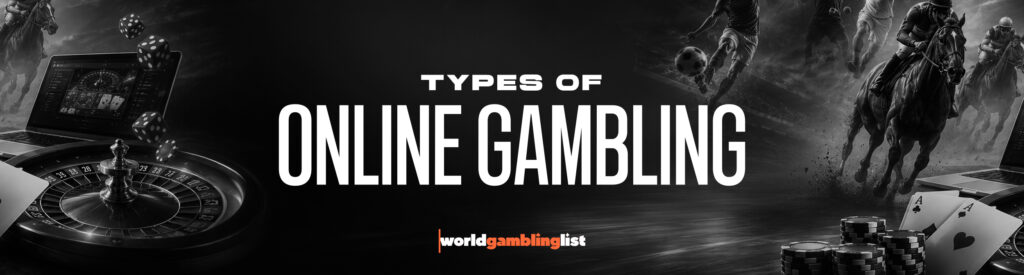Types of online gambling