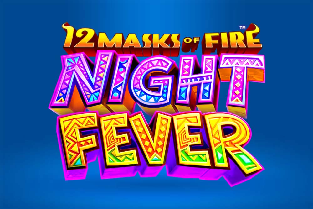 12 Masks of Fire - Night Fever live at Games Global casinos