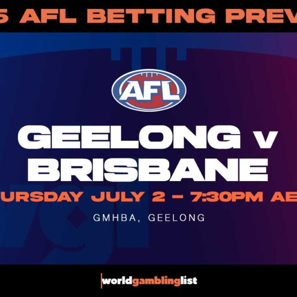 Geelong v Brisbane AFL round 17 betting tips