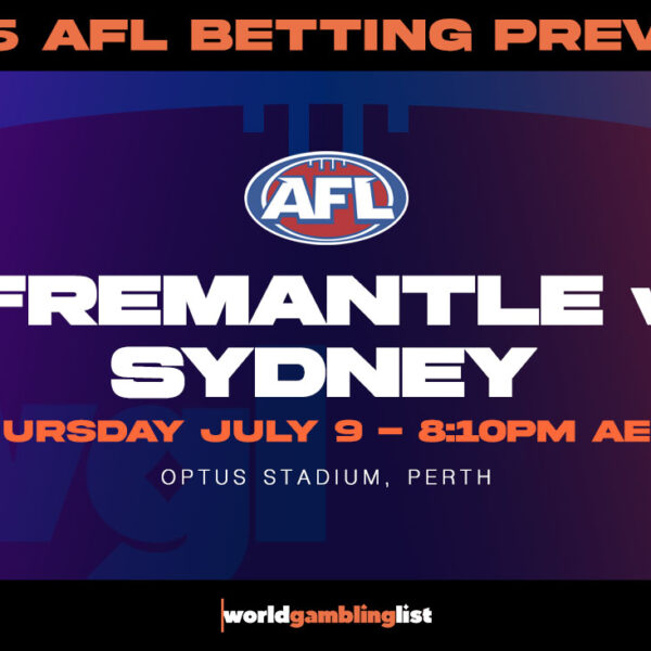 Fremantle v Sydney betting tips for AFL round 18 2026