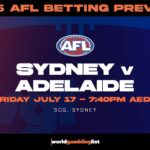 Sydney v Adelaide betting tips for July 17