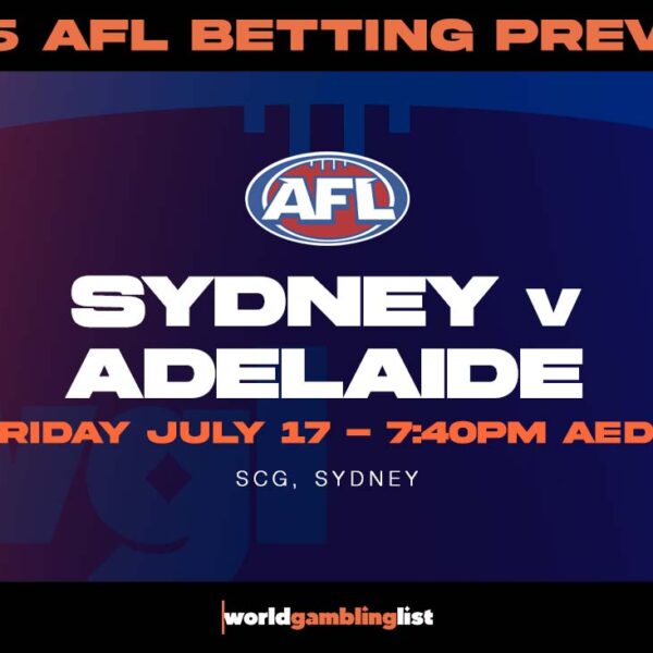 Sydney v Adelaide betting tips for July 17