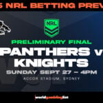 NRL finals week 3: Panthers v Knights betting tips