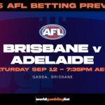 Brisbane v Adelaide betting tips - AFL semi finals