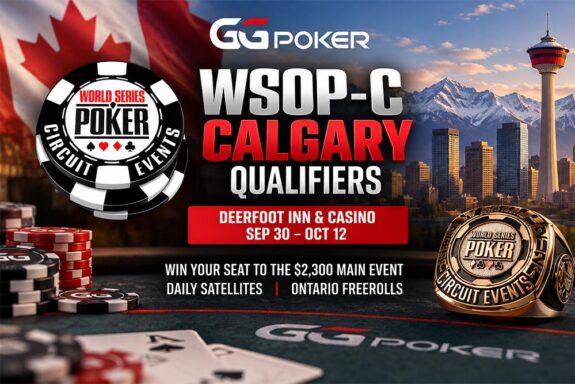 WSOP-C Calgary qualifiers open at GGPoker
